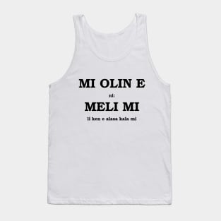 mi olin e meli mi Tank Top